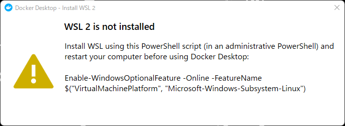 Dockerのエラー画面。WSL 2 is not installedと表示されている。
